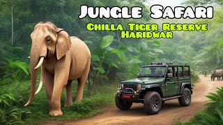 Chilla Tiger Reserve, Raja Ji National Park, Haridwar.