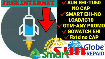 GTM FB1D NO CAP, SMART NO LOAD , SUN UNLI INTERNET | ALL NETWORK EHI HTTP INJECTOR BY SOFIE OFFICIAL