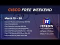 Cisco Free Weekend | ITProTV