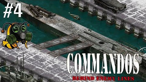 #4 Commandos: Behind Enemy Lines - Real-time Tactics Set in World War II - First Playthrough