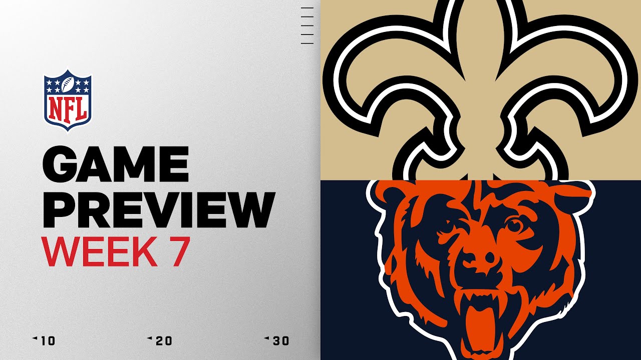 WATCH: New Orleans Saints vs Chicago Bears | Week 7 Game Preview