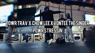 PoWR Trav - PoWR STRESSIN (ft. Chow Lee & Vontee the Singer) || Freestyle Dance Video @NixTheDon
