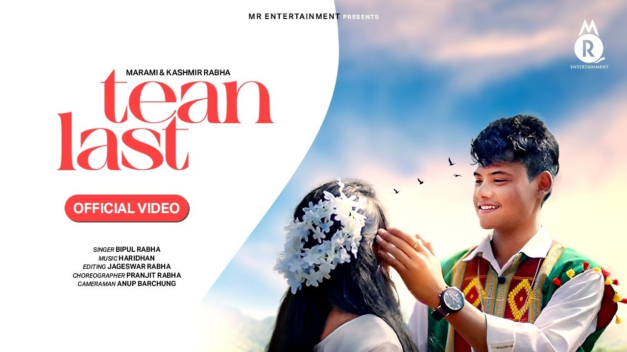 Tean Last ll New Rabha Official Music Video ll Bipul Hatto ll Rabha ...