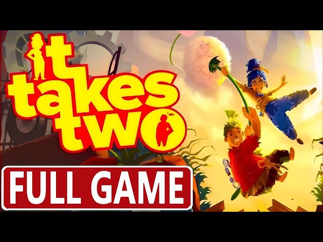 It Takes Two Gameplay Walkthrough FULL GAME (no commentary) 