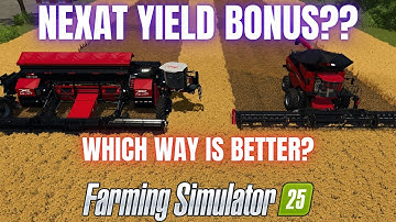 DOES THE NEXAT GIVE A YIELD BONUS?? - Farming Simulator 25