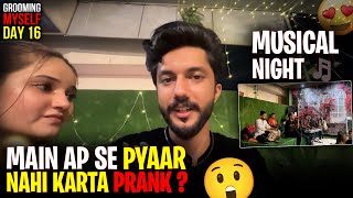 Main Ap Se Pyaar Nahi Karta Prank? 😳 Musical Night 🎵