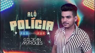 Alô polícia - Gildean Marques (Cover)