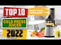 The 10 Best Cold Press Juicers 2022