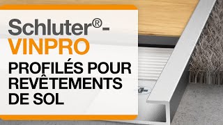 Les profilés pour revêtements de sols et muraux Schluter®-VINPRO