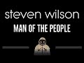 Steven Wilson • Man Of The People (CC) 🎤 [Karaoke] [Instrumental Lyrics]