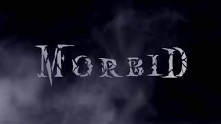 MORBID - Teaser