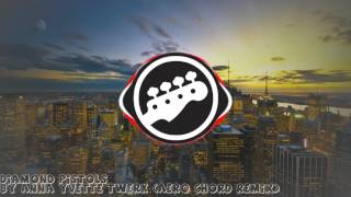 Diamond Pistols - Anna Yvette Twerk (Aero Chord Remix) [Bass Boosted] Resimi