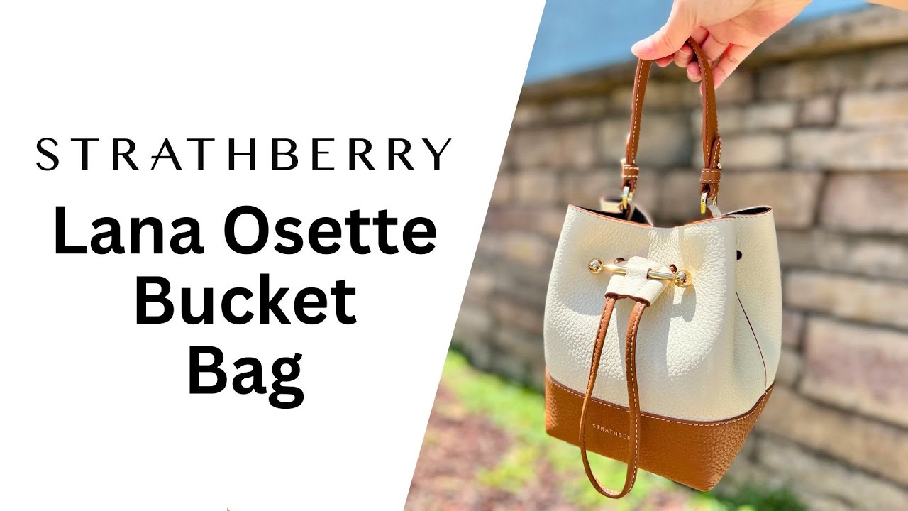 大人気【STRATHBERRY】LANA OSETTE ラナ・オセット UNBOXING! 📦 Strathberry Lana Osette Bucket Bag (What Fits +