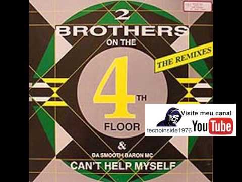 2 Brothers On The 4th Floor - Cant Help Myself (Humpty Touch)