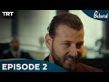 Vuslat - Season 1 Episode 2 (English Subtitles)