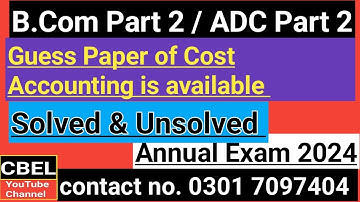 B.Com part 2 Cost Accounting important chapters/ important questions/ annual exam 2024 guess paper