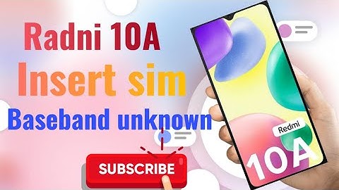 Radmi 10A Insert sim l Baseband unknown solution lfix