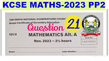 KCSE MATHS 2023 PP2 ~LINEAR PROGRAMMING