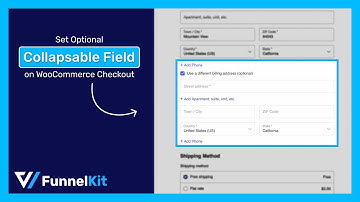 How to Set Optional Collapsible Fields on WooCommerce Checkout