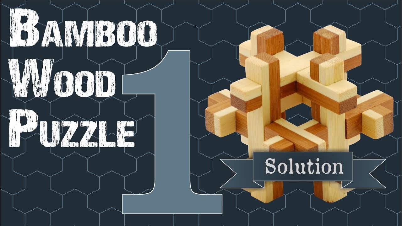 Solution for Bamboo Wood Puzzle 1 from Puzzle Master Wood Puzzles YouTube