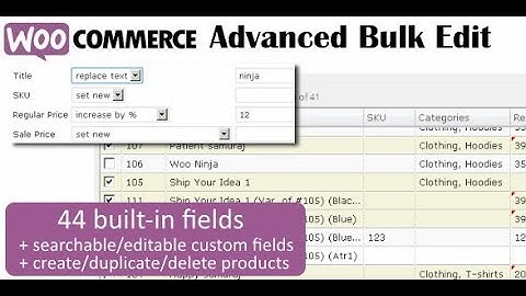 WooCommerce Advanced Bulk Edit — массовое редактирование товаров