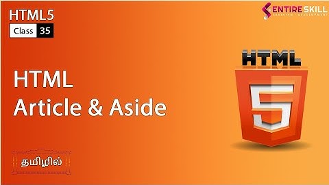 HTML Article & Aside Tag in TAMIL (Master Course) - Entire Skill