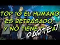 TOP 10 EL HUMANO ES RETRASADO Y NO TIENE CURA PARTE 7 - 8cho