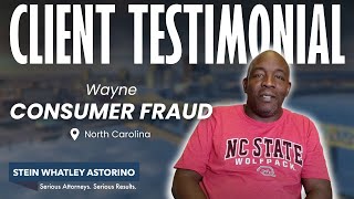 Client Testimonial | Wayne, from North Carolina | Stein Whatley Astorino, PLLC