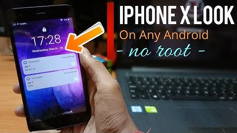 How To Get iPhone X Look On Any Android {No Root}