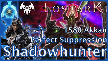 Lost Ark - Solo Akkan Perfect Suppression Shadowhunter 1580