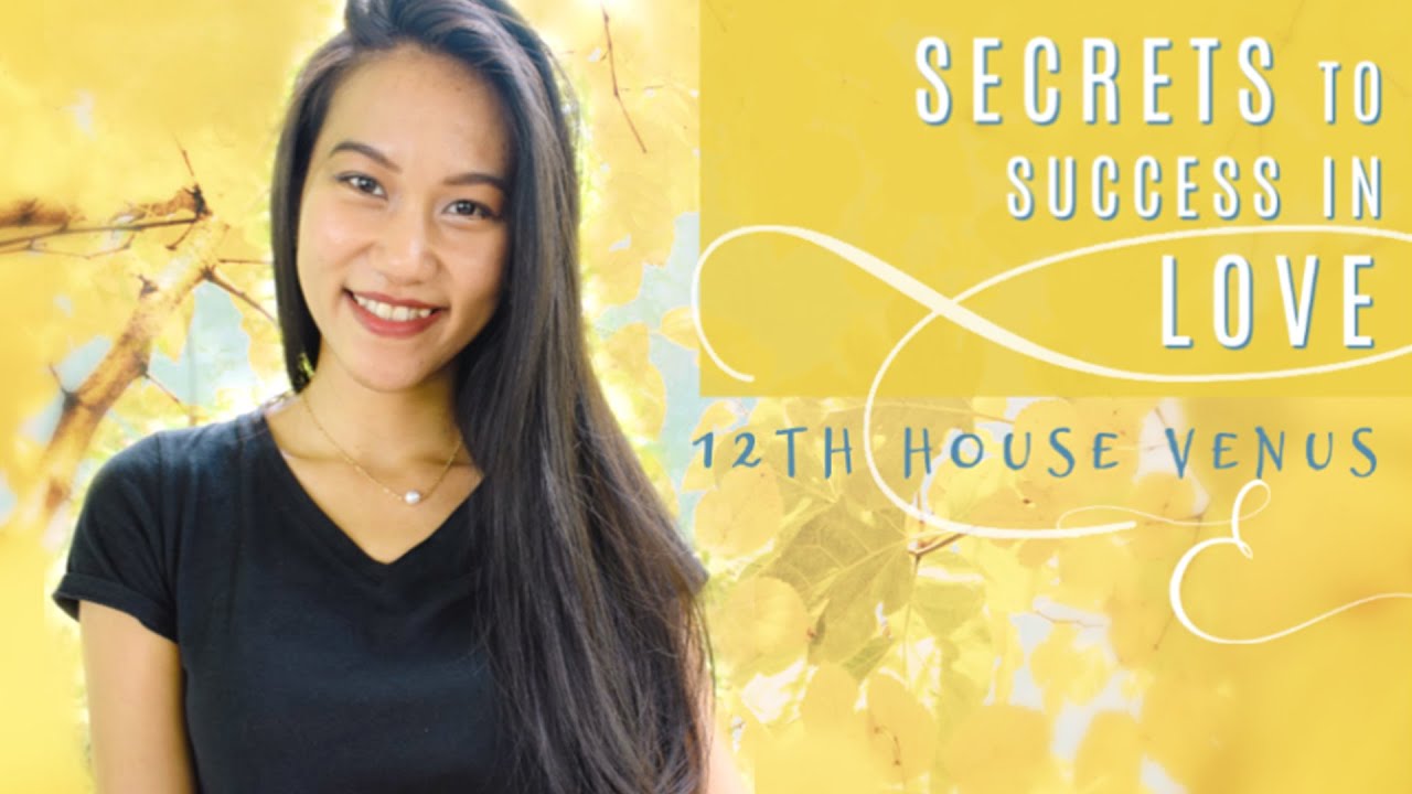 Venus In The 12th House In Astrology YouTube Venus In The 12th House In Astrology YouTube