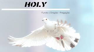 Holy Fundo Musical Oração - Roy Fields - In The Presence Of Angels