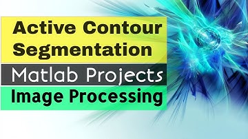 Active Contour Segmentation | Image Processing Tutorial (MATLAB full course)
