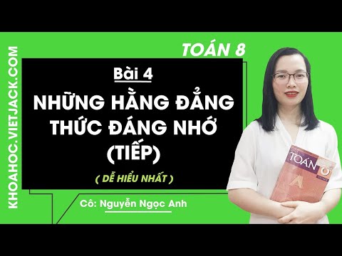 Video Toán học 8 - Bài 4 - Những hằng đẳng thức đáng nhớ... - youtube