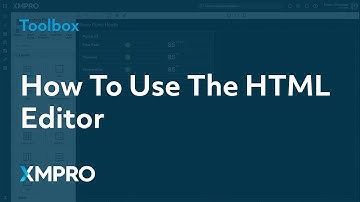 How To Use The HTML Editor | XMPRO App Designer Toolbox