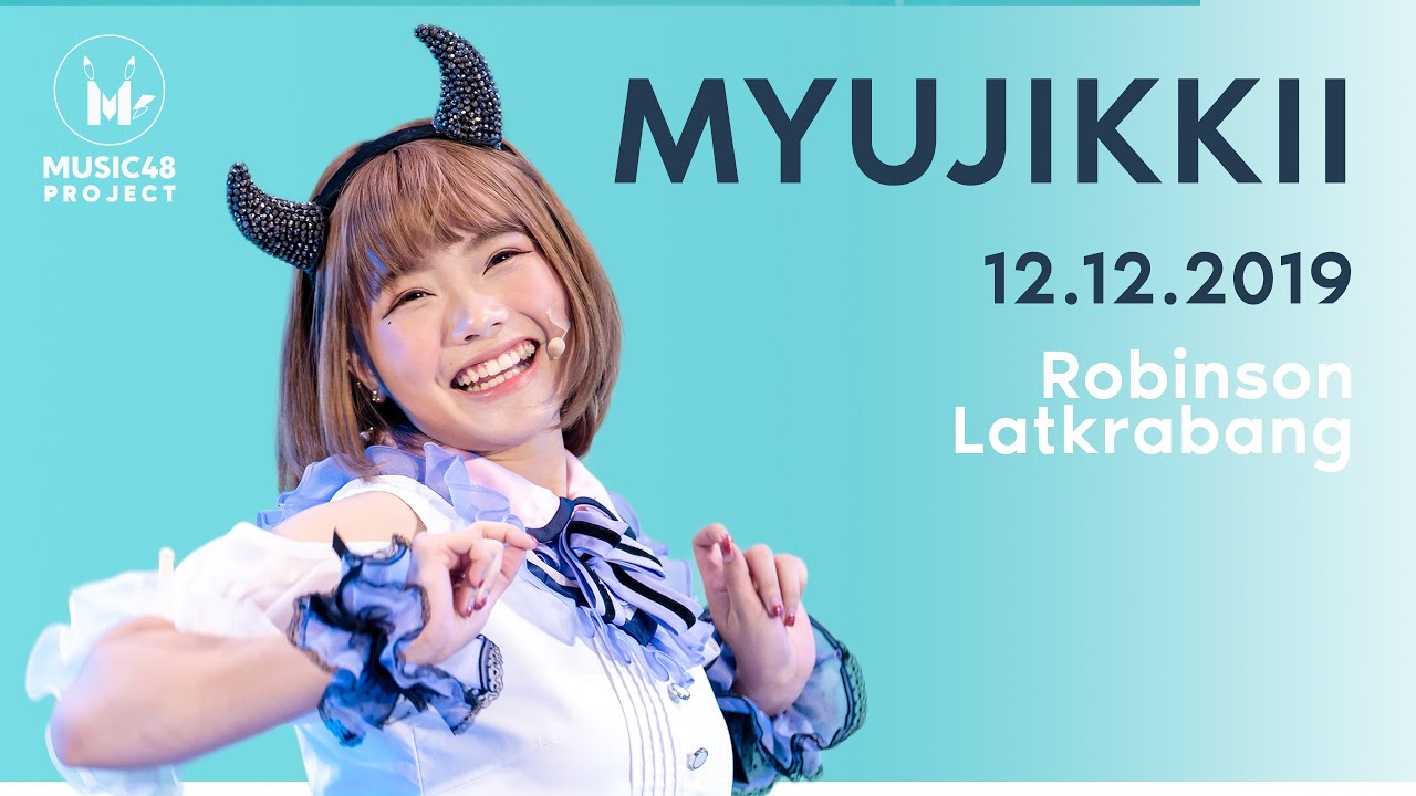 MYUJIKKI - Music BNK48 - Mimigumo 12.12.2019 Robinson Latkrabang - YouTube