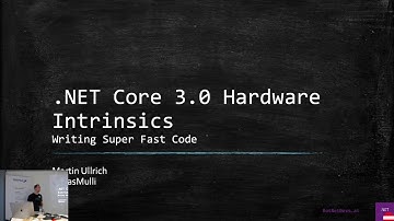 .NET Meetup Vienna - .NET Core 3 0 Hardware Intrinsics