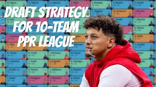 Best Strategy For A 10 Team Full PPR Fantasy Football Draft?