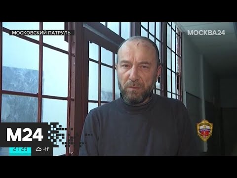 В столице задержали подозреваемого в поджоге. "Московский патруль"