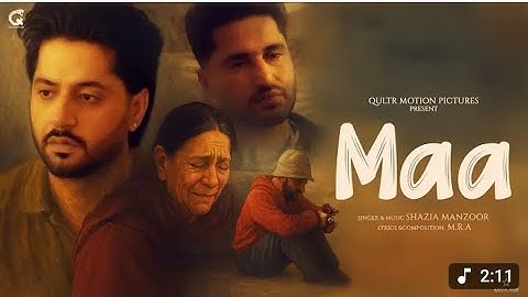 MAA (OFFICIAL VIDEO)SHAZIAMANZOOR |M.R.A |LATEST PUNJABISONG 2025