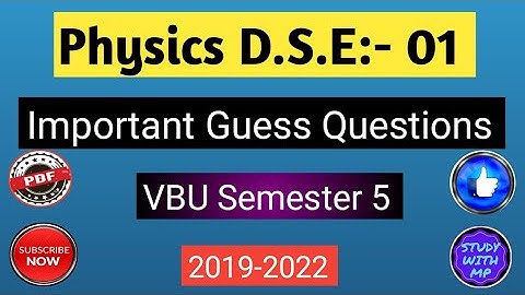 Physics Dse 1 Important Guess Questions || Vbu/Bbmku Semester 5 Physics Dse 1 Important Questions |
