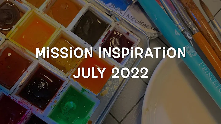 Mission Inspiration July 2022