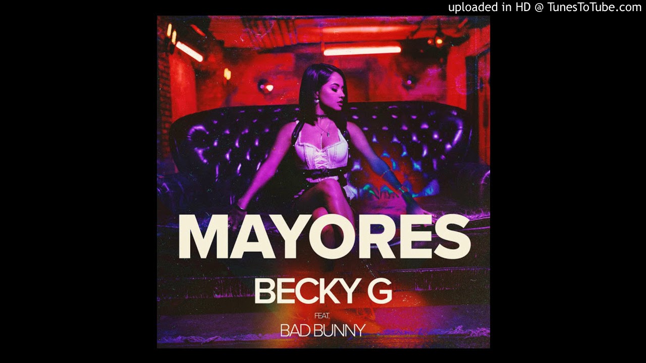Becky G - Mayores (Clean Version - Version Censurada) - YouTube.