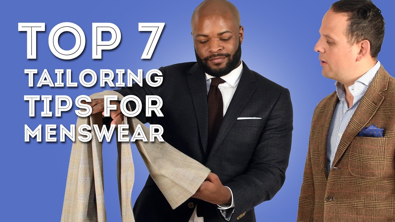 Top 7 Tailoring Tips for Menswear - Advice on Alterations - YouTube
