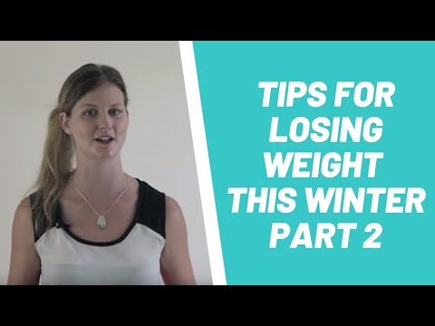 tips-for-losing-weight-this-winter-part-2