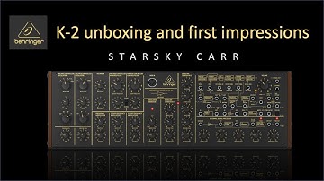 Behringer K-2: Unboxing and first impressions - build quality, sound and form factor
