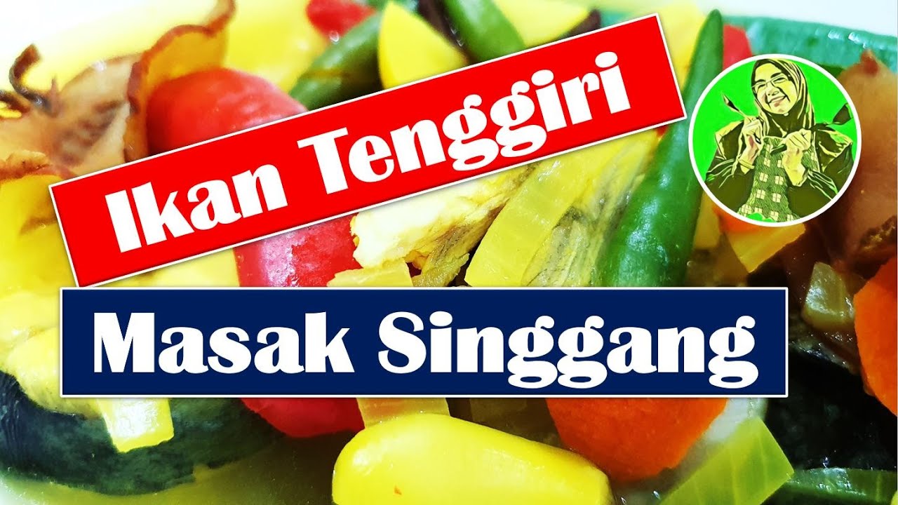 Masak singgang ikan tenggiri