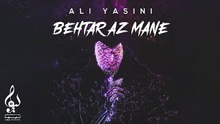 Ali Yasini - Behtar Az Mane | NEW TRACK  علی یاسینی - بهتر از منه Resimi
