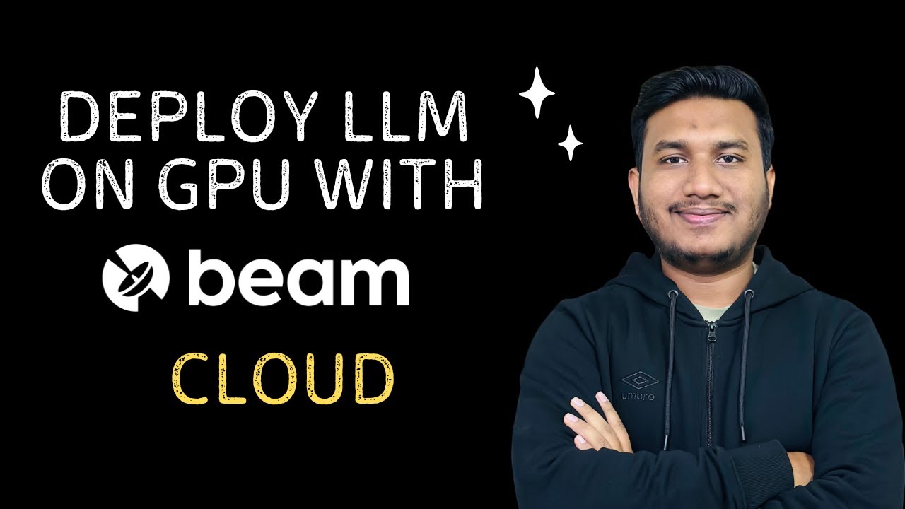 Deploying and Running Open Source LLMs on Cloud GPUs with Local Access via Beam Cloud 🔥