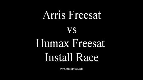 Comparing the Arris 4k Freesat TV Box and Humax Freesat Set top Box Install processes and speeds